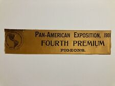 Antique 1901 Pan American Exposition Fourth Premium Prize Ribbon Pigeons NY picture