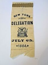 1884 NEW YORK DELEGATION, JULY 4TH BADGE picture