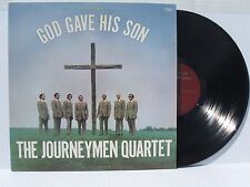 The Journeyman God Gave His Son vinyl LP Hazelhurst Georgia Southern Gospel MINT picture