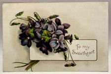 1909 To My Sweetheart, Violets Flowers, Vintage Greeting Postcard picture
