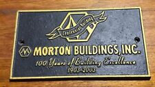 Vintage Morton Buildings, INC 100 Years of Building Excellence 1903-2003 Plaque picture