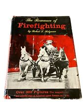 The Romance of Firefighting Hardcover Book by Robert P. Holzman 1956 picture
