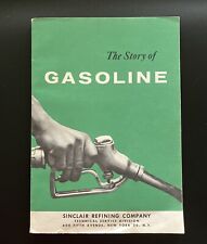 Vintage SINCLAIR Co. Book “The Story Of Gasoline”  c.1956 GAS Refinery 87 Pgs picture