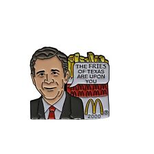 McDonalds European George Bush Enamel Pin Fries Of Texas Are Upon You 2000 RARE picture
