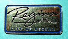 VINTAGE CLASSIC CITY OF REGINA  CANADA WELCOME  PIN BADGE picture