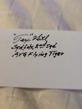 DAVID TEX HILL SIGNED CUT SIGNATURE WWII ACE FLYING TIGERS Real  picture