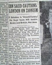 IBN SAUD King of Saudi Arabia on PALESTINE Jews & Arabs Zionism 1945 Newspaper picture