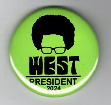 Cornel West President Green Party  2024 campaign button picture