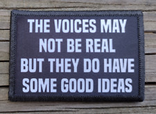 The Voices In My Head Morale Patch Hook and Loop Funny Army Custom Tactical 2A picture