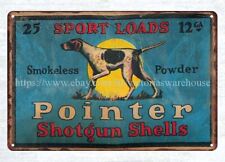 interior collectible POINTER SPORT LOAD SHOTSHELL metal tin sign picture