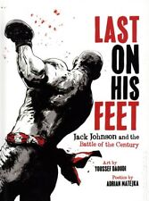 Last On His Feet: Jack Johnson and the Battle of Century HC #1-1ST NM 2023 picture