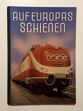 Auf Europas Schienen -On Europe's Rails Vintage 1957 Trains Stations Photography picture