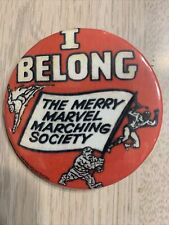 MERRY MARVEL MARCHING SOCIETY PIN BUTTON NM 2 1/4 INCHES MMMS picture