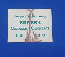 1949 Eureka California Chamber of Commerce Certificate Of Membership picture