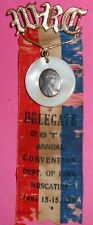 WRC08  women's relief corps Delegates badge, 1911 encampment in Muscatine Iowa picture