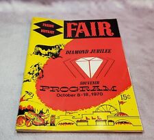 FRESNO CA. - 1970 FRESNO AGRICULTURAL ASSOC. DIAMOND JUBILEE SOUVENIR PROGRAM picture