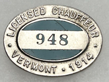 1914 VERMONT CHAUFFEUR / DRIVER BADGE #948 picture