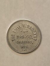 Vintage Emil T. Raddant Brewing Co Shawano WI Aluminum Good For Beer Token picture