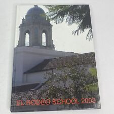 El Rodeo Elementary / Jr. High School Yearbook 2003 Beverly Hills picture