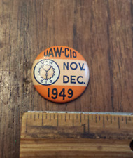 Vintage Union Pin - UAW CIO NOV. DEC. 1949 picture