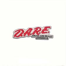 D.A.R.E. - Drugs Are Really Expensive - Funny Enamel Pin - Millennial Humor picture