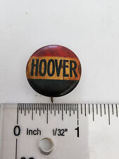 Vintage Hoover Campaign Political Pin Pinback Button 1 in picture