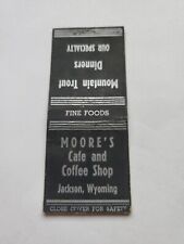 Moore's Cafe And Coffee Shop Jackson Wyoming Matchbook Cover picture