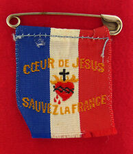 French Vintage SACRED HEART OF JESUS SAVE FRANCE Ribbon Flag Pin Religious Pin picture