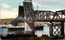 c1910s Portland OR Broadway Bridge Willamette River Ship Oregon Postcard 734b picture