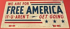 1940s Era We Are For Free America Booster License Plate WWII Military STEEL picture