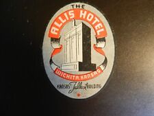 *THE ALLIS HOTEL in WICHITA* VINTAGE HOTEL/LUGGAGE LABEL Approx. 2.75