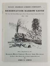 Biles - Coleman Lumber Co. RESERVATION NARROW GAUGE by John Lewis SoftCover picture