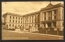 Fruitvale CA Our Lady's Home Historic Vintage Postcard Mitchell 622 M1489a picture