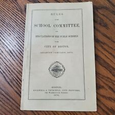 1872 Rules and Regulations of the Public School Committee Boston HTF RARE  picture