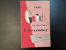 Original 1957 Chevrolet Guide to Your New Chevrolet Owner's Manual picture
