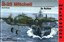 50221   B-25 = HARD COVER = Squadron Signal = NEW = Combined Shipping picture