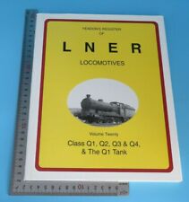 Yeadon's Register Of LNER Locomotives Vol. 20 Class Q1, Q2, Q3 & Q4 HB 1st 2001 picture