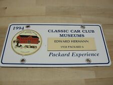 ACTOR EDWARD HERRMANN 1994 CLASSIC CAR CLUB MUSEUMS 1938 PACKARD 6 LICENSE PLATE picture