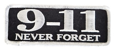 9-11 Never Forget Patch - Great Color . Black & White - Veteran Owned Business picture