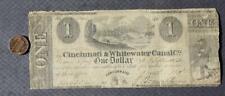 1840 Cincinnati & Whitewater Canal Company Obsolete SIGNED $1 Currency Note----- picture