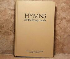 HYMNS for the Living Church Copyright 1974 CHURCH HYMNAL Printed 1978 * Hardback picture