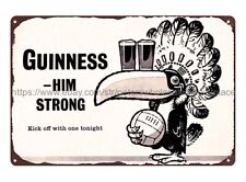 Guinness Football Adverts 1957-64 him strong beer Restaurant metal tin sign picture