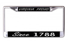 VIRGINIA PROUD SINCE 1788 USA MADE CHROME LICENSE PLATE FRAME picture