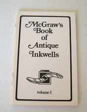 SOIC 1972 McGraw's Book of Antique Inkwells 1st Edition Vol 1 #INK19 picture