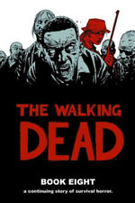 The Walking Dead, Book 8 by Robert Kirkman picture