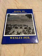 Signed Santa Fe across the Southwest Wesley Fox pre-BNSF B&W action picture