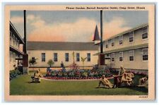 c1940 Flower Garden Army  Recruit Reception Center Camp Grant Illinois Postcard picture