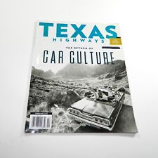 Texas Highways Magazine FEBRUARY 2021 THE RETURN OF CAR CULTURE PICKUP TRUCK picture
