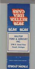 Matchbook Cover - 1978 Ford Dealer - Hilltop Ford & Mercury Howell, MI picture