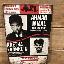 Aretha Franklin Ahmad Jamal NY Jazz Vintage in Metal sign 8